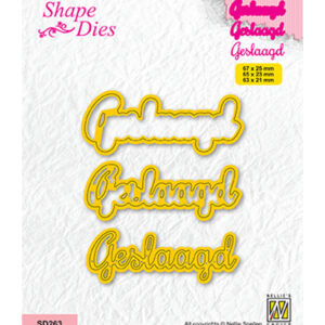 Shape dies, Dutch text, Geslaagd