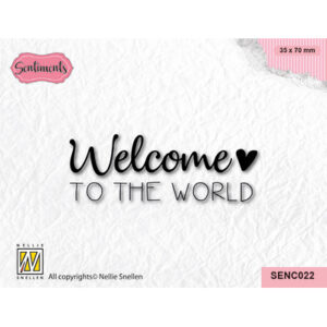 Clear Stamps Sentiments, Welcome to the world